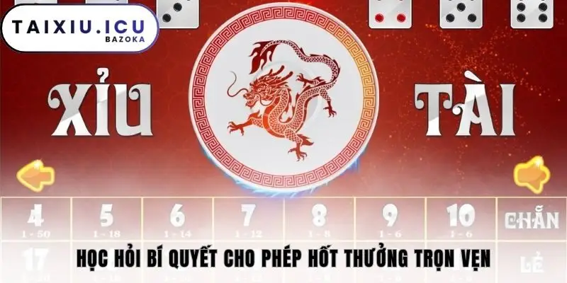 Học hỏi bí quyết cho phép hốt thưởng trọn vẹn