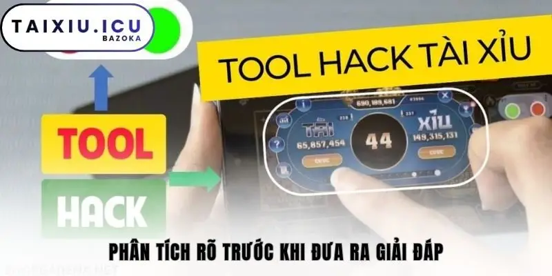 Phân tích rõ trước khi đưa ra giải đáp